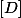 [D]