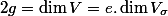 2g = \dim V = e.\dim V_\sigma