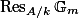 \mathop{\mathrm{Res}_{A/k}} \mathbb{G}_m