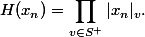  H(x_n) = \prod_{v \in S^+} |x_n|_v. 