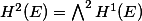 H^2(E) = \bigwedge^2 H^1(E)
