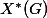 X^*(G)