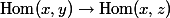 \mathop{\mathrm{Hom}}(x, y) \to \mathop{\mathrm{Hom}}(x, z)