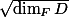 \sqrt{\dim_F D}