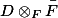 D \otimes_F \bar{F}